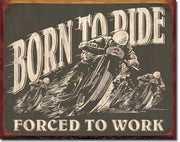 Born to Ride Tin Sign