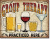 Group Therapy Tin Sign