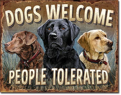 Dogs Welcome Tin Sign