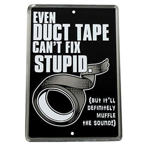 Duct Tape Embossed Sign