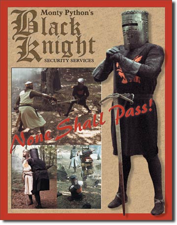 Monty Python Black Knight Tin Sign
