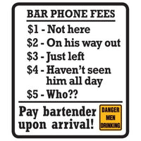 Bar Phone Fees Embossed Sign