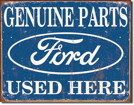 Ford Parts Used Here Tin Sign