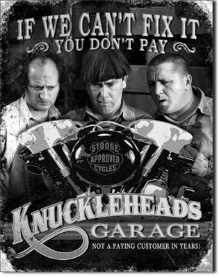 Stooges Knuckleheads Garage Tin Sign