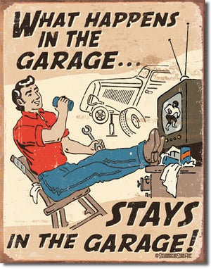 Happens in Garage Tin Sign